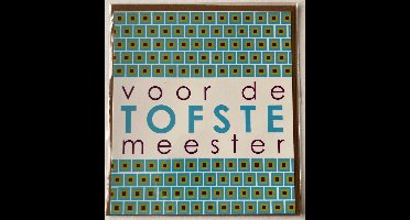 Mailbox - wenskaart met enveloppe - voor de tofste meester