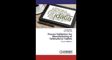 Process Validation for Manufacturing of Terbinaforce Tablets