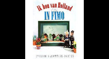 Ik hou van Holland in Fimo