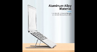 Universele Ergonomische Laptopstandaard 10-17.6’’inch - Aluminium - Verstelbaar - Laptop houder - Tablet Houder - Laptop Steun