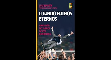 Barça Books - Cuando fuimos eternos