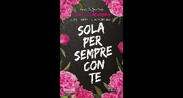 Sola per sempre con te