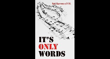 It's Only Words