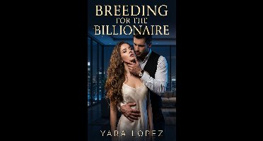 Breeding For The Billionaire