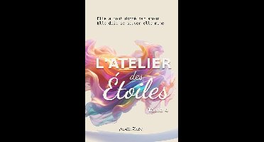 L’Atelier des Étoiles 4 - L’Atelier des Étoiles