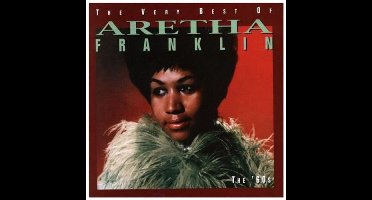 The Very Best Of Aretha Franklin Vol. 1