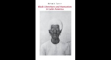 Black Literature And Humanism In Latin America