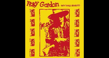 Roxy Gordon - Crazy Horse Never Died (CD) (Remastered)