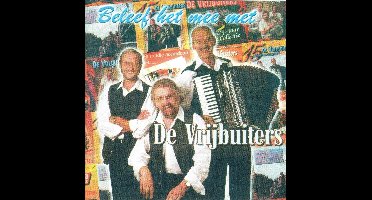De Vrijbuiters - Beleef Het Mee Met (2 CD)