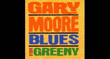 Gary Moore - Blues For Greeny (CD)