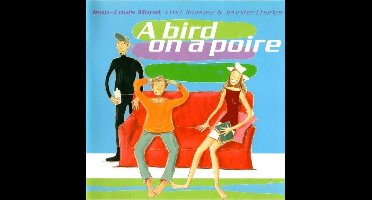 Jean-Louis Murat, Fred Jimenez & Jennifer Charles - A Bird On A Poire (CD)