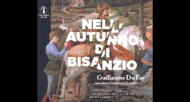 Theodora Baka, Ensemble Arkys, Ex Silentio, Dimitris Kountouras - Dufay: Nell Autunno Di Bisanzio (CD)