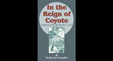 In the Reign of Coyote