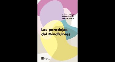 Las paradojas del Mindfulness