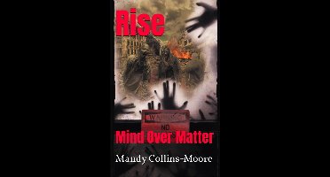 Rise 2 - Rise: Mind Over Matter