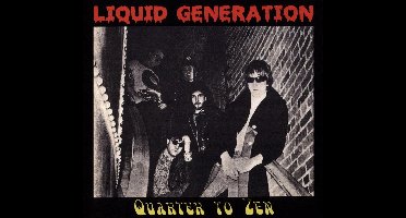 Liquid Generation - Quarter To Zen