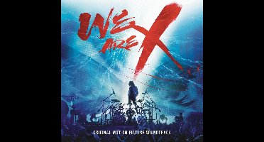 We Are X Soundtrack