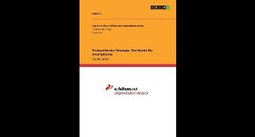 Preispolitische Strategie. Der Markt fur Smartphones