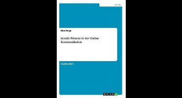 Soziale Prasenz in der Online Kommunikation