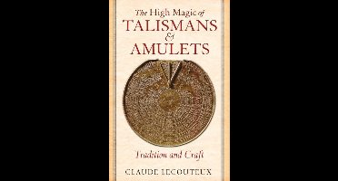 High Magic Of Talismans And Amulets