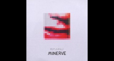 Minerve - Repleased