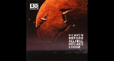 Heaven Before All Hell Breaks Loose