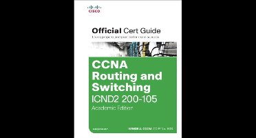 CCNA Routing and Switching ICND2 200-105 Official Cert Guide