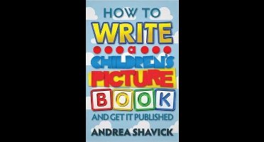 How to Write a Children's Picture Book and Get it Published