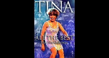 Tina Turner - All the Best: The Live Collection