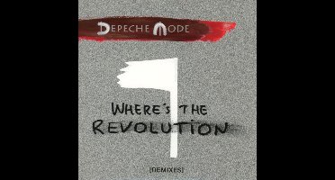 Where's The Revolution (remixes)