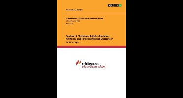 Review of Religious Beliefs, Gambling Attitudes and Financial Market Outcomes