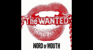 The Wanted - Word Of Mouth