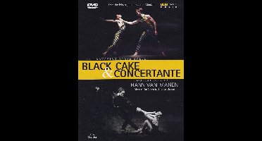 Hans Van Manen - Black Cake & Concertante