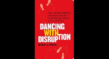 Dancing with Disruption