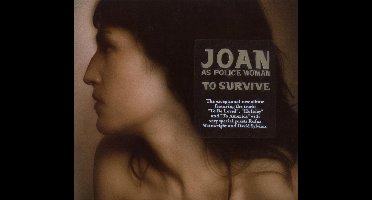 Joan As Police Woman - To Survive