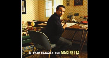 Ost El Gran Vazquez - Mastretta