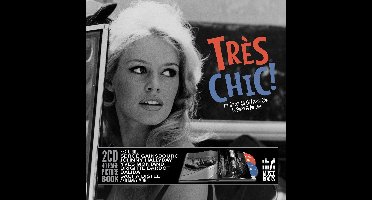 Tres Chic - The Golden Age Of French