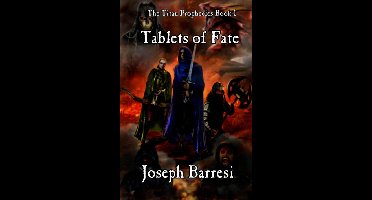 The Titan Prophecies Book 1: Tablets of Fate