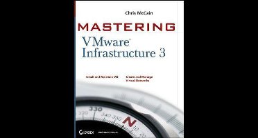 Mastering Vmware Infrastructure 3