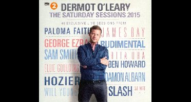 Dermot O'Leary Presents the Saturday Sessions 2015