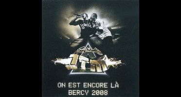On Est Encore La - Bercy 2008