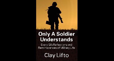 Only a Soldier Understands