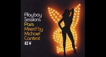 Playboy Sessions Paris Mixed By Mic