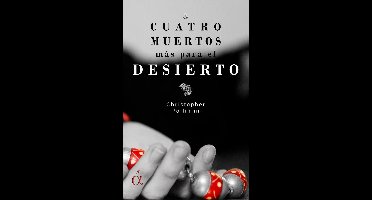 Cuatro muertos más para el desierto