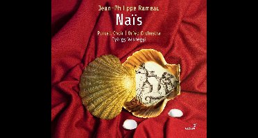 Purcell Choir Budapest, Orfeo Orchestra Budapest, György Vashegyi - Rameau: Naïs (2 CD)