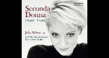 Julia Böhme, La Folia Barockorchester, Robin Peter Müller - Händel | Vivaldi: Seconda Donna (CD)