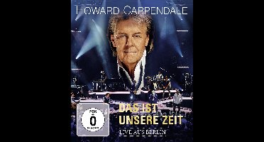 Howard Carpendale - Howard Carpendale - Das Ist Unsere Zeit (Live) (Blu-ray)