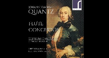 Elysium Ensemble, Greg Dikmans, Lucinda Moon - Johann Joachim Quantz: Flute Concert (CD)