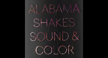 Alabama Shakes - Sound & Color (CD) (Deluxe Edition)