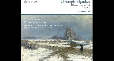 Christoph Prégardien, Tilman Hoppstock - Schubert: Prégardien & Hoppstock In Concert: Winterreise (12 Lieder) | 5 Lieder (CD)